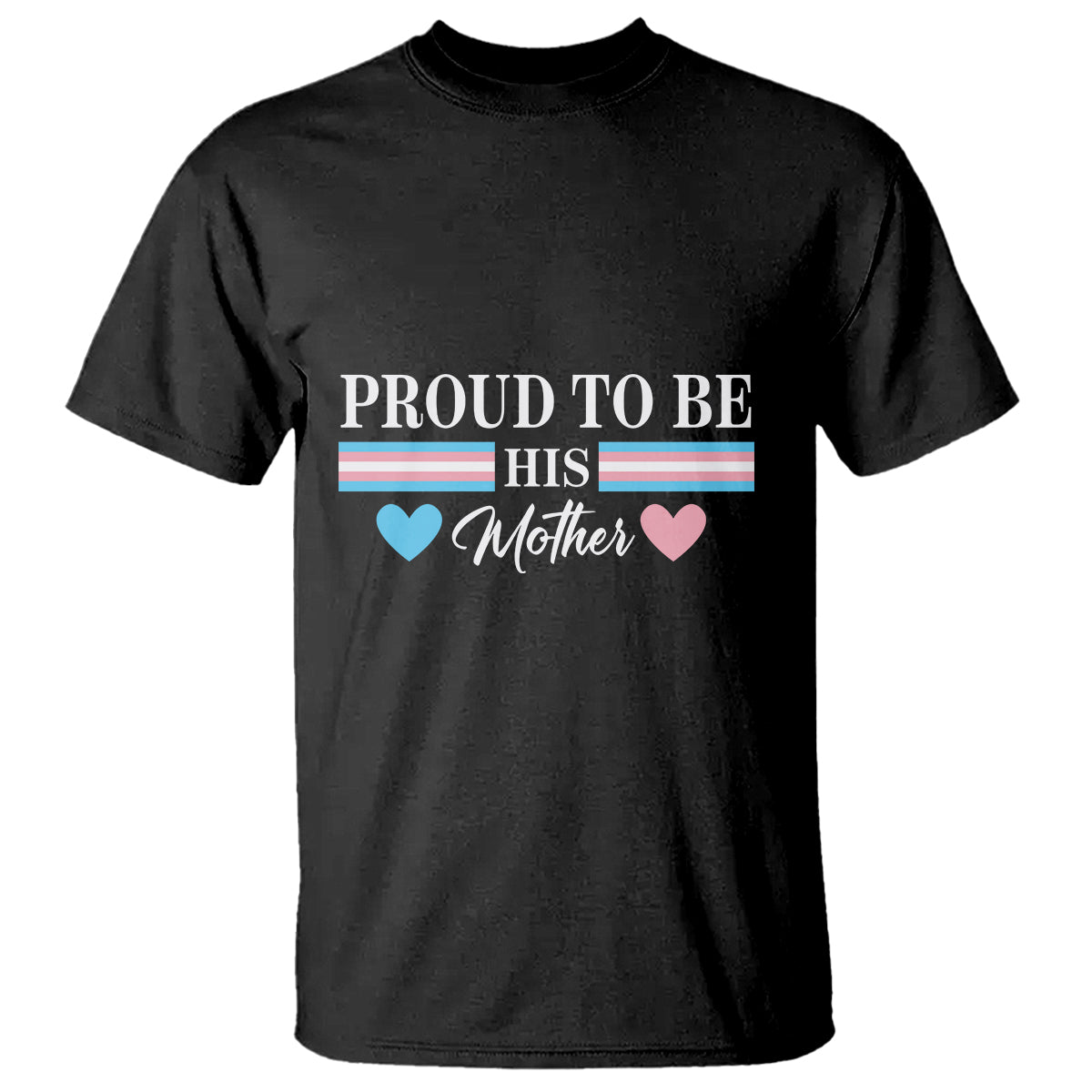 transgender-pride-t-shirt-proud-to-be-his-mother-lgbtq-trans-flag