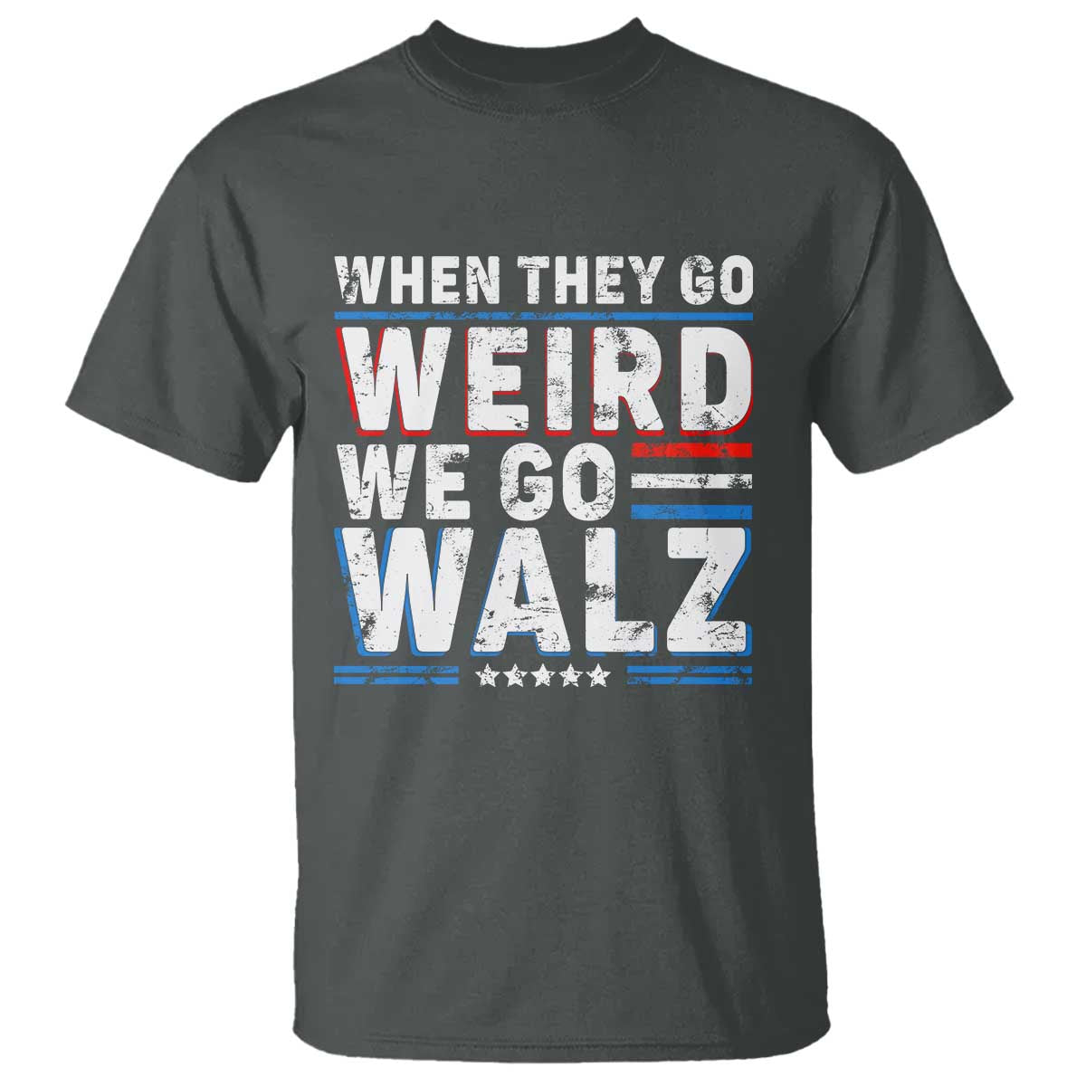 harris-walz-2024-t-shirt-when-they-go-weird-we-go-walz