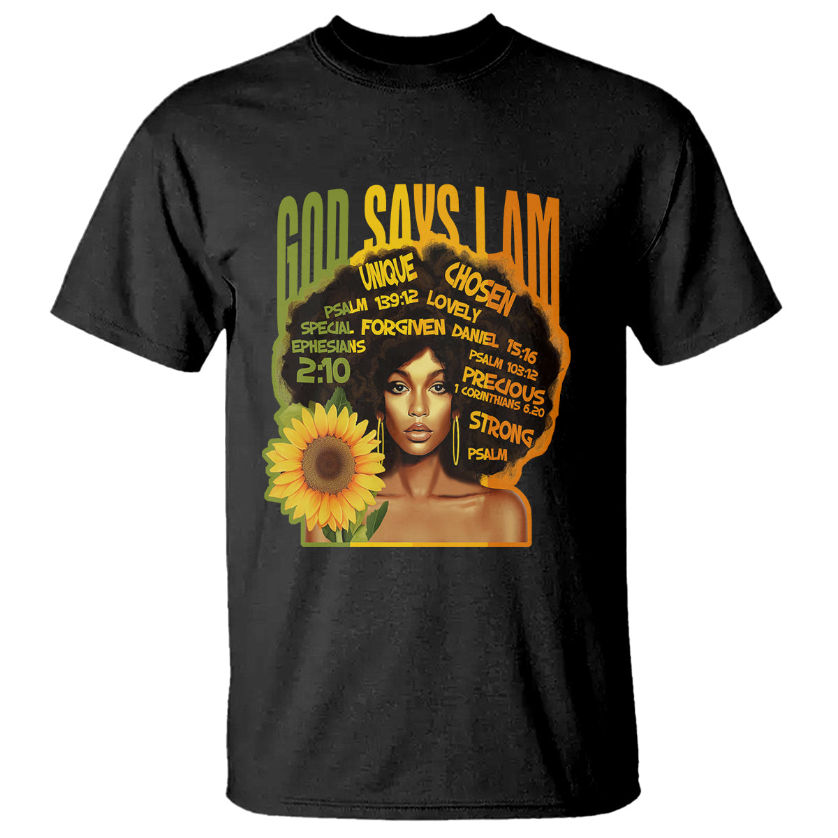 god-says-i-am-melanin-strong-unique-black-women-sunflower-t-shirt