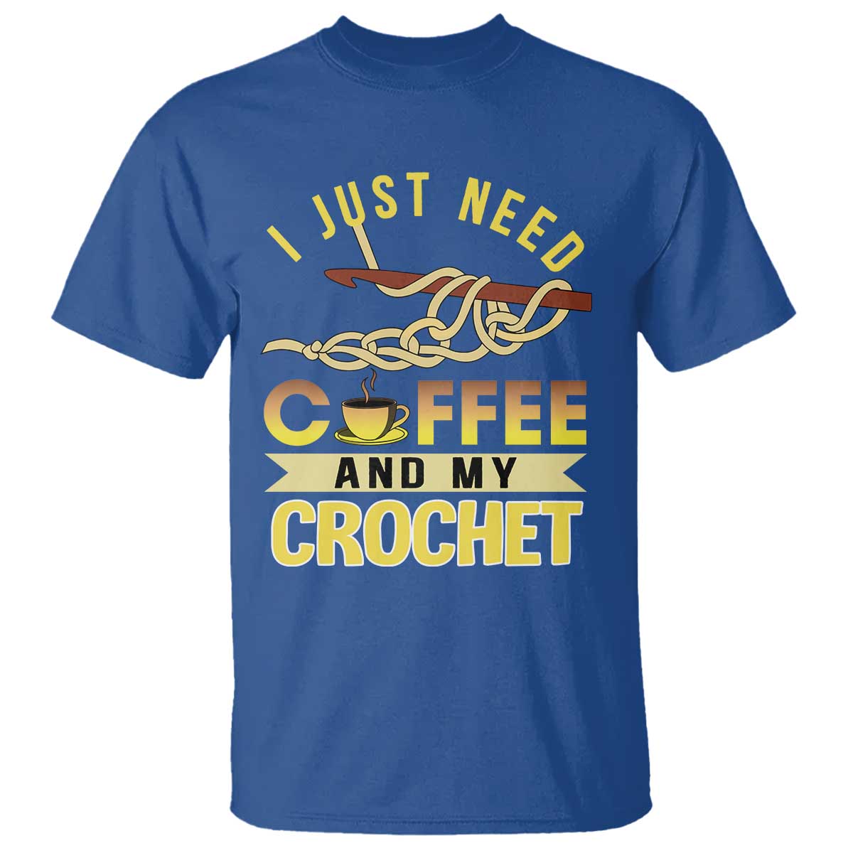 funny-i-just-need-coffee-and-my-crochet-t-shirt