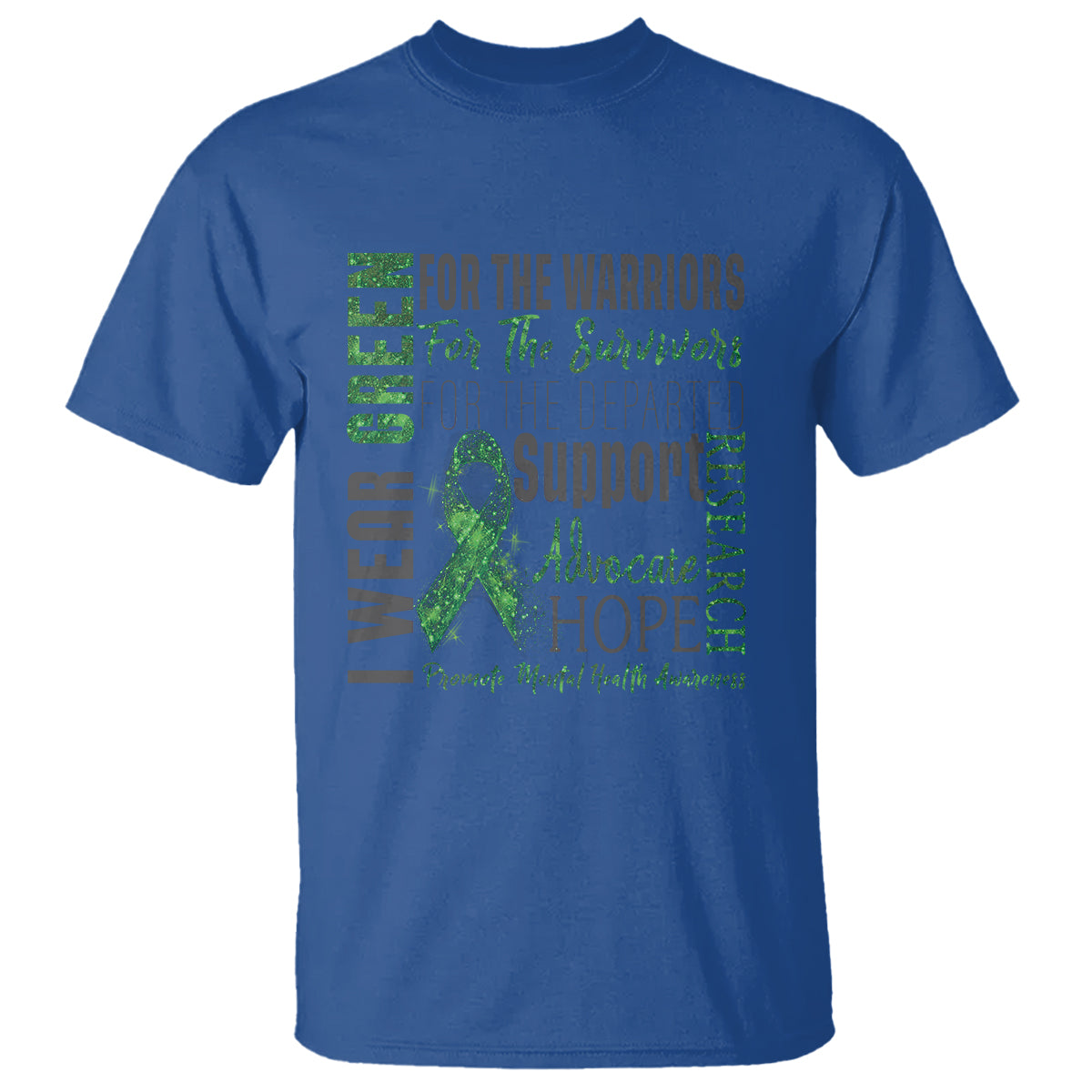 mental-health-awareness-t-shirt-i-wear-green-for-the-warrior