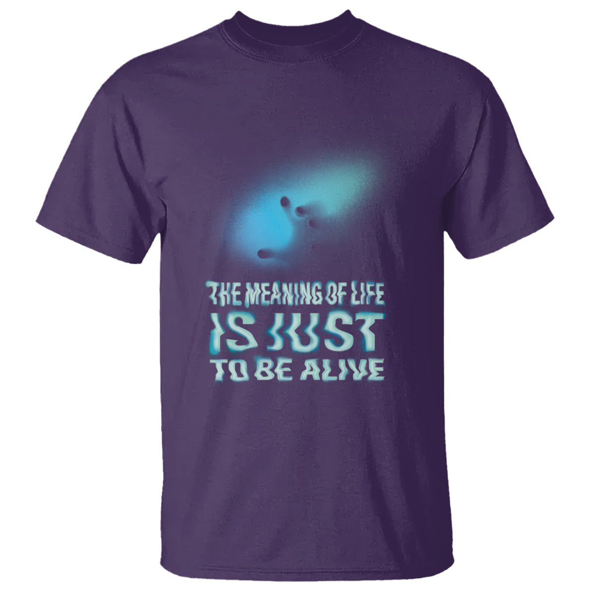motivational-mental-health-t-shirt-the-meaning-of-life-is-just-to-be-alive-aesthetic