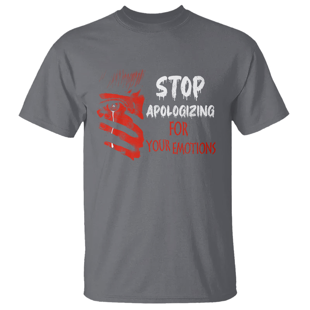 motivational-mental-health-t-shirt-stop-apologizing-for-your-emotions-cry-sadness-girl