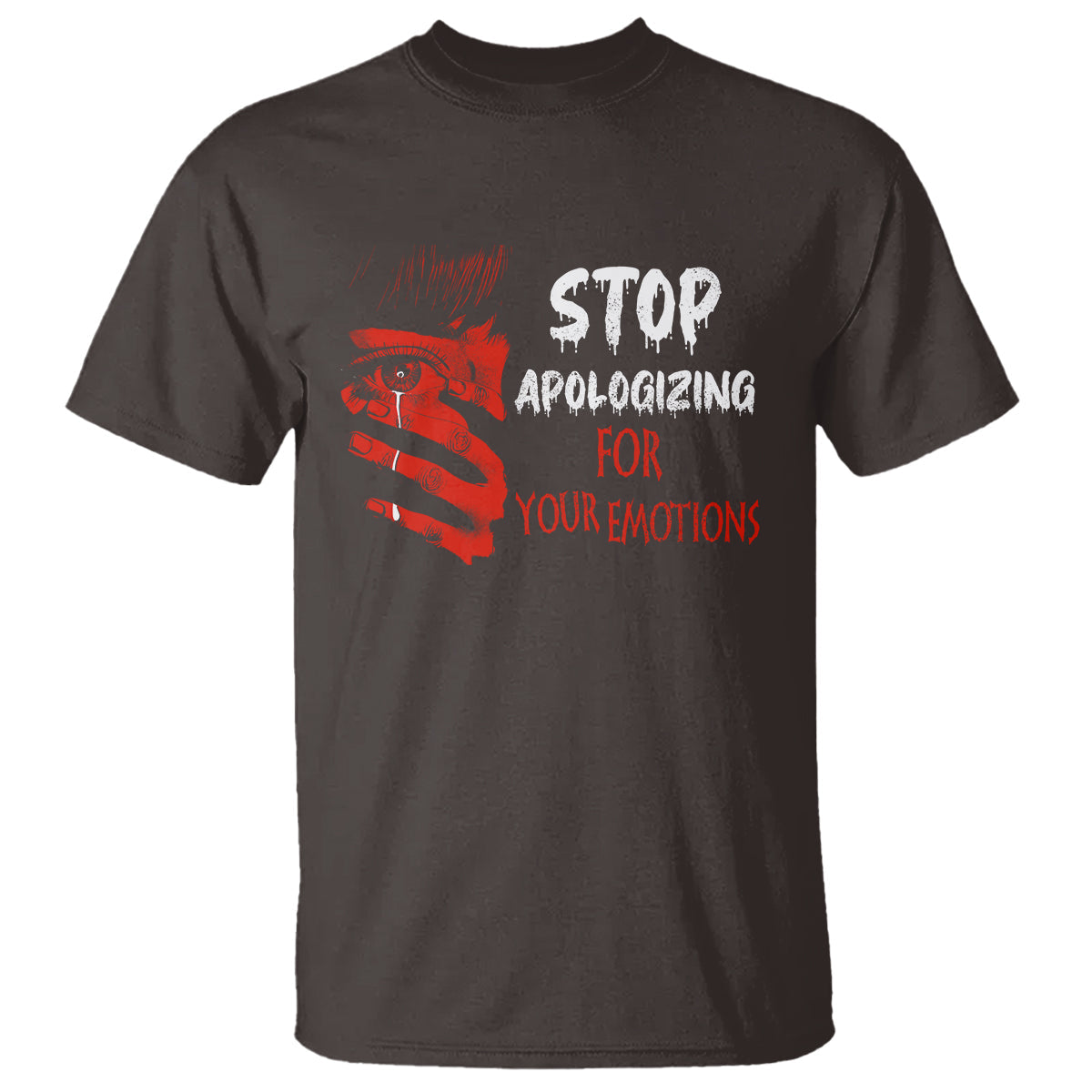 motivational-mental-health-t-shirt-stop-apologizing-for-your-emotions-cry-sadness-girl