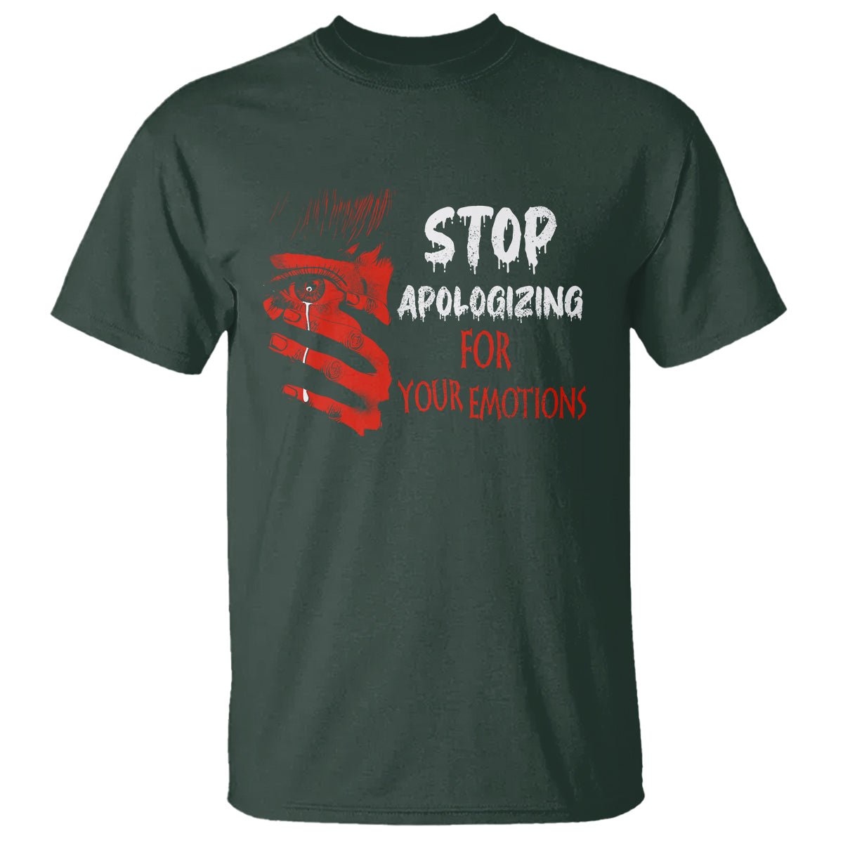 motivational-mental-health-t-shirt-stop-apologizing-for-your-emotions-cry-sadness-girl