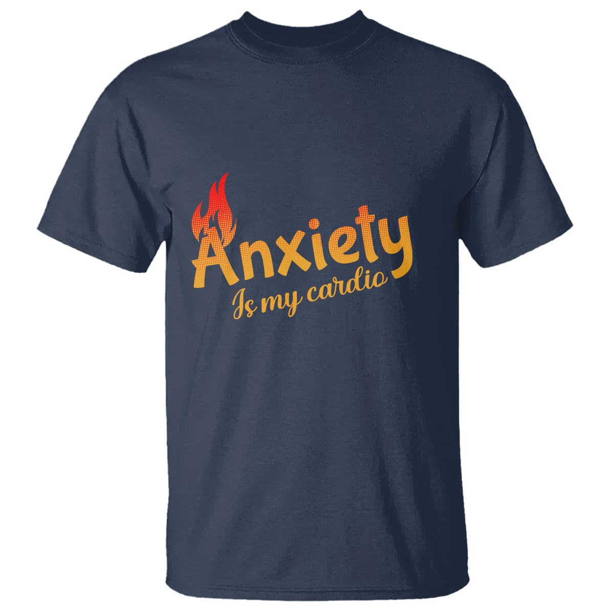 mental-health-awareness-t-shirt-anxiety-is-my-cardio-burn-calories