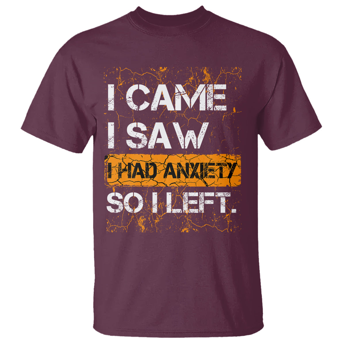 introvert-t-shirt-i-came-i-saw-i-had-anxiety-so-i-left