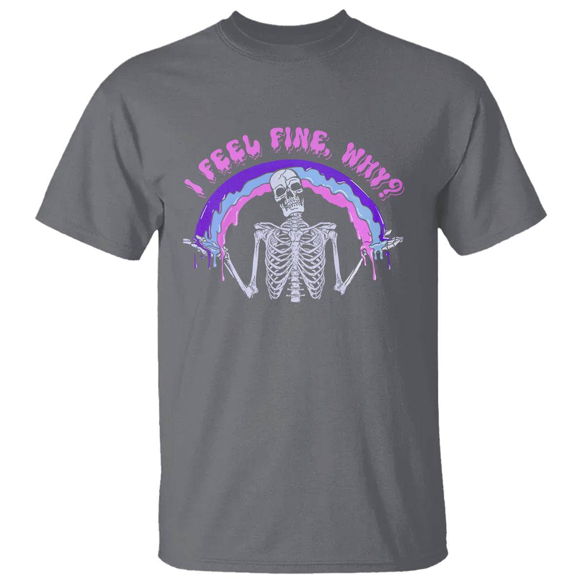 overthinking-t-shirt-i-feel-fine-why-funny-skeleton