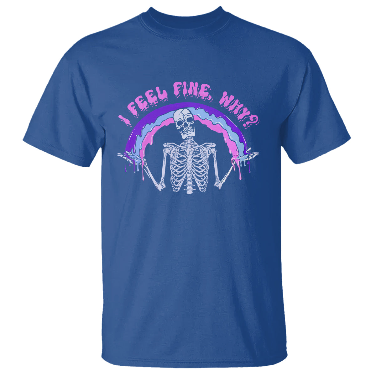 overthinking-t-shirt-i-feel-fine-why-funny-skeleton