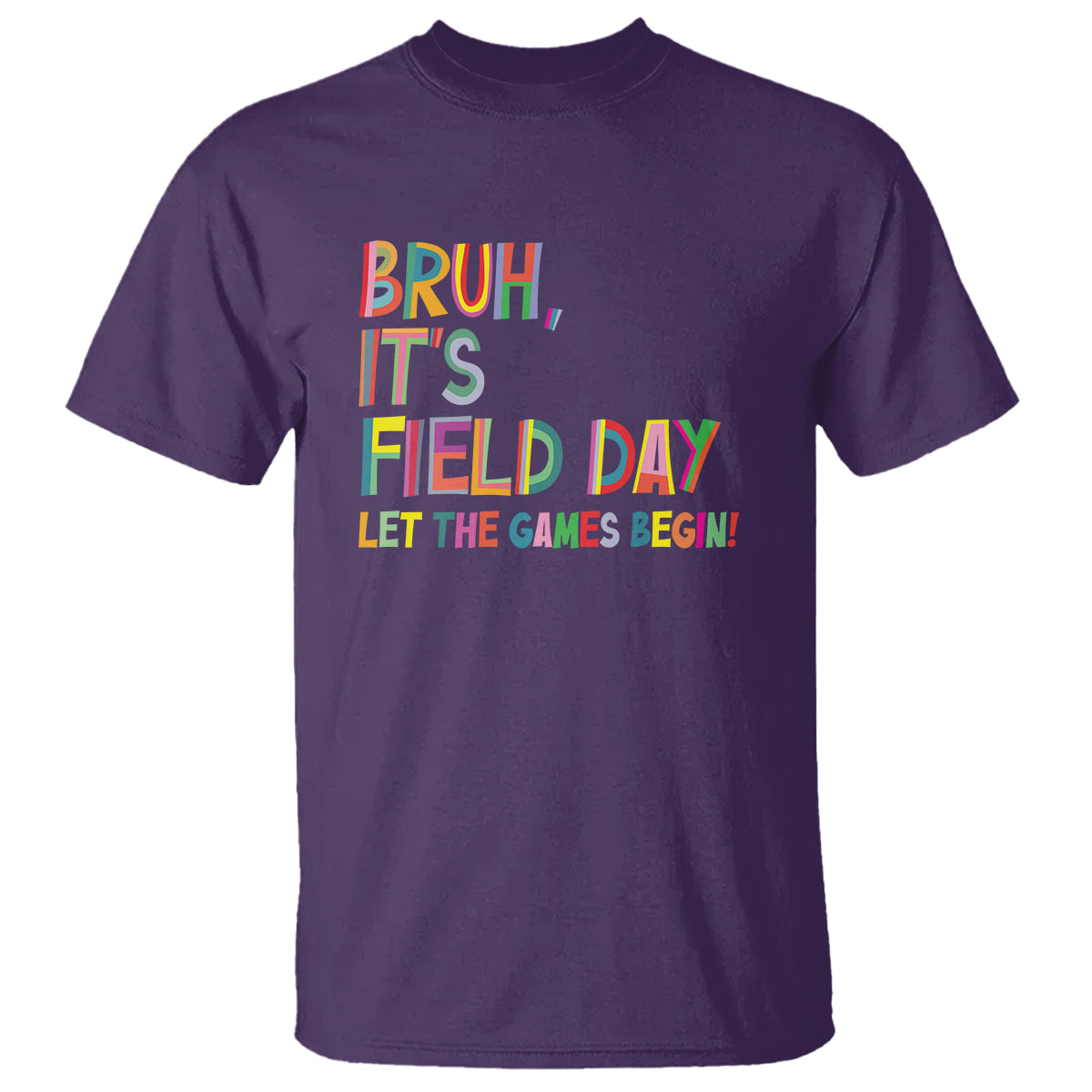 bruh-its-field-day-t-shirt-let-the-games-begin-field-trip-fun-day