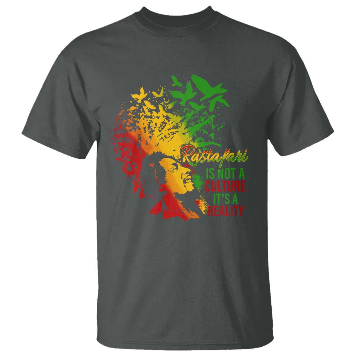rasta-legend-bob-t-shirt-rastafari-is-not-a-culture-its-a-reality-jamaica-jamaican