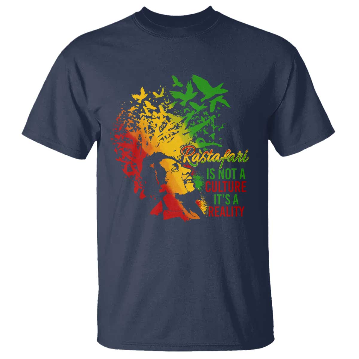 rasta-legend-bob-t-shirt-rastafari-is-not-a-culture-its-a-reality-jamaica-jamaican