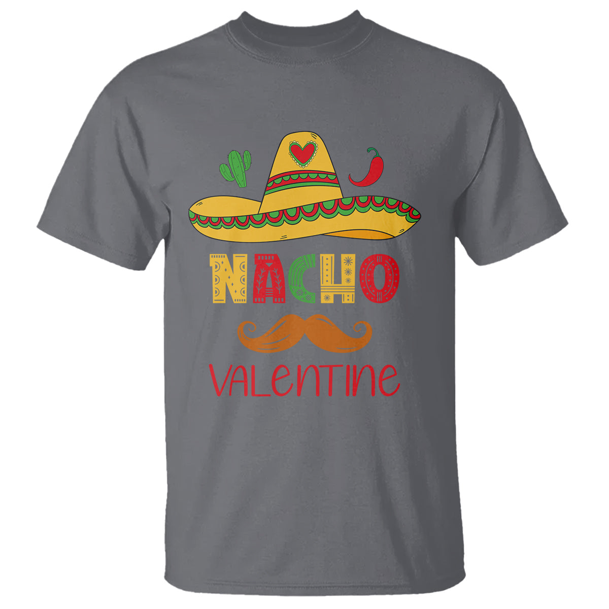 valentines-day-t-shirt-funny-nacho-love-mexican-sombraro