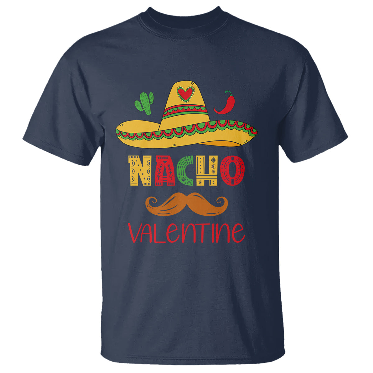 valentines-day-t-shirt-funny-nacho-love-mexican-sombraro
