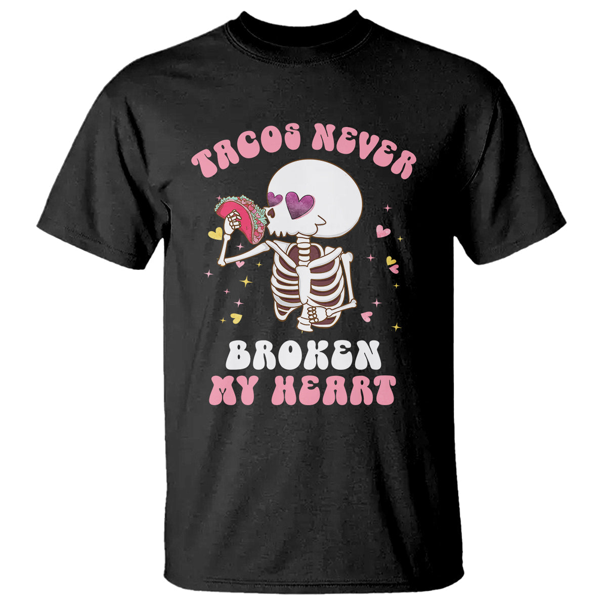 anti-valentines-day-t-shirt-tacos-never-broke-my-heart-skeleton-cinco-de-mayo-party