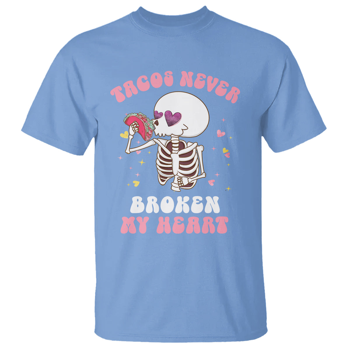 anti-valentines-day-t-shirt-tacos-never-broke-my-heart-skeleton-cinco-de-mayo-party