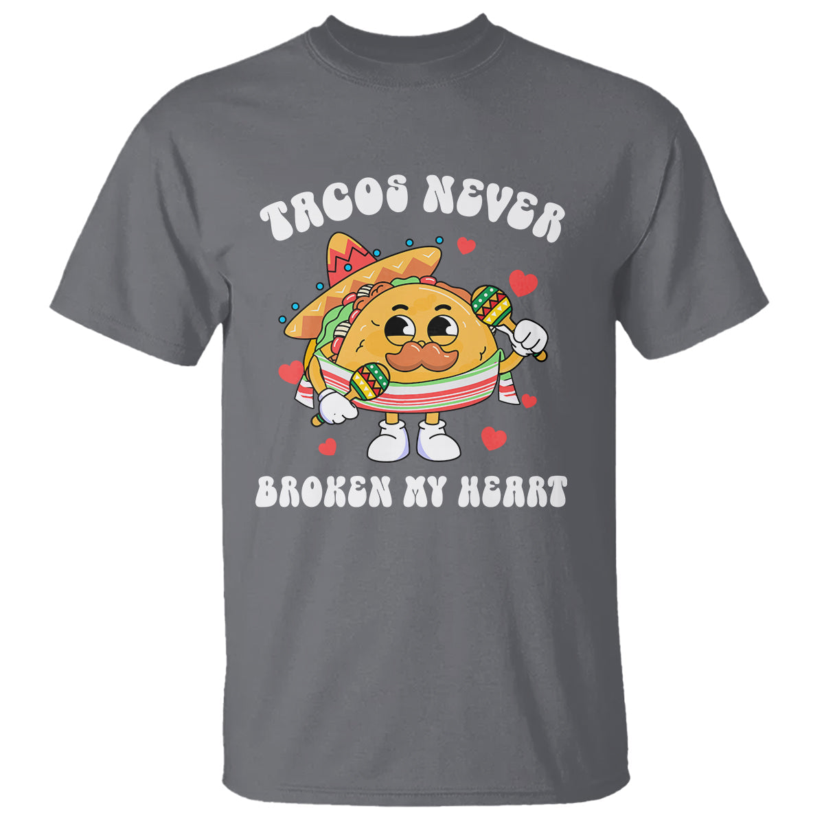 anti-valentines-day-t-shirt-tacos-never-broke-my-heart-funny-cinco-de-mayo-party