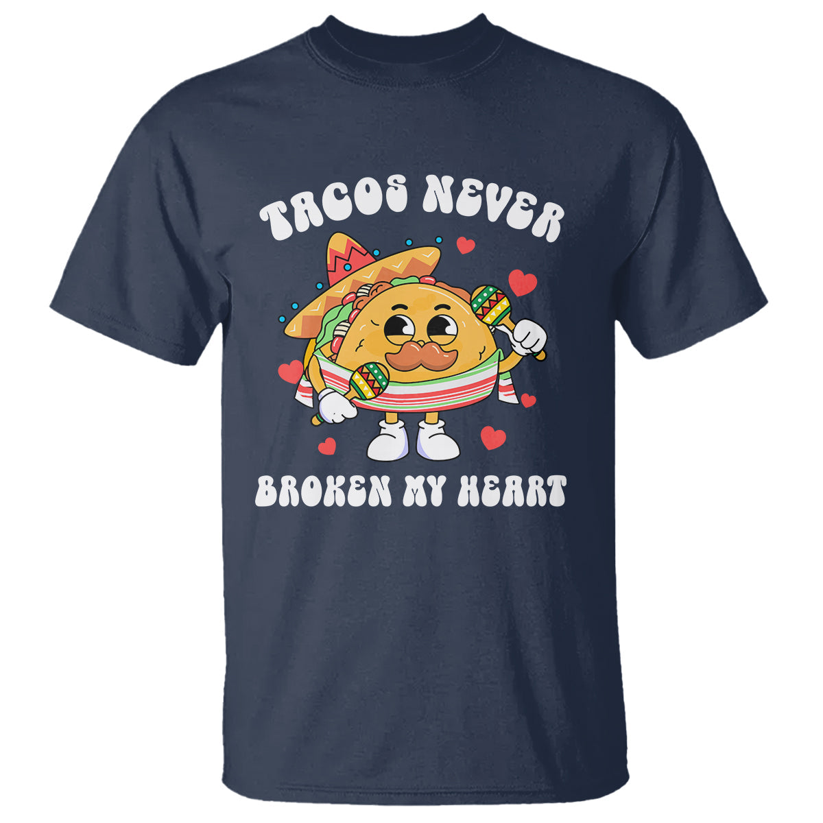 anti-valentines-day-t-shirt-tacos-never-broke-my-heart-funny-cinco-de-mayo-party