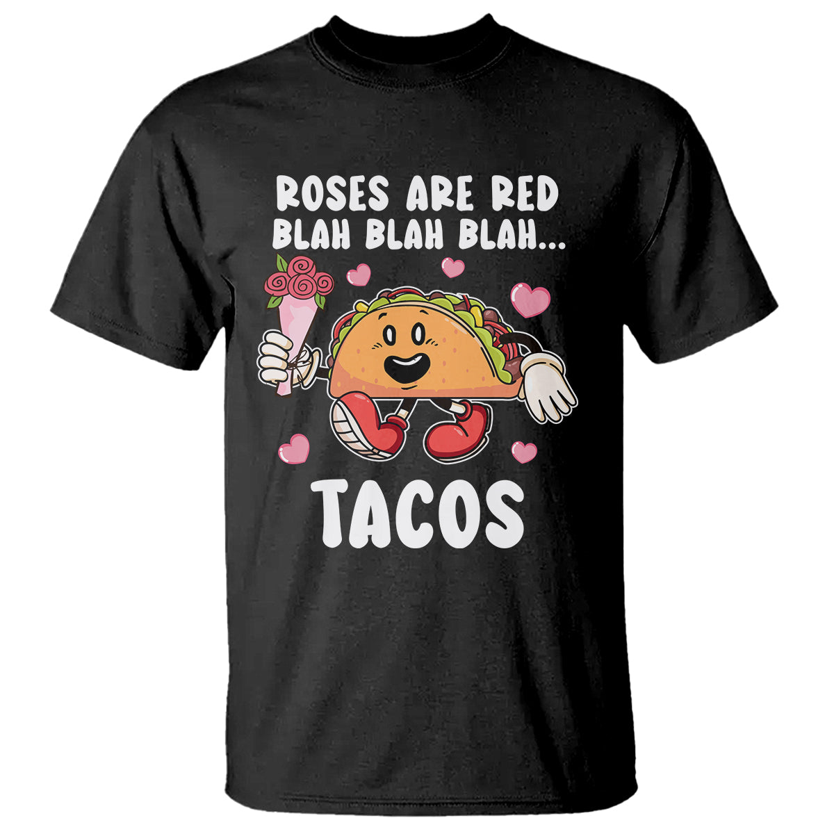 valentines-day-t-shirt-roses-are-red-blah-tacos-funny-food-lover