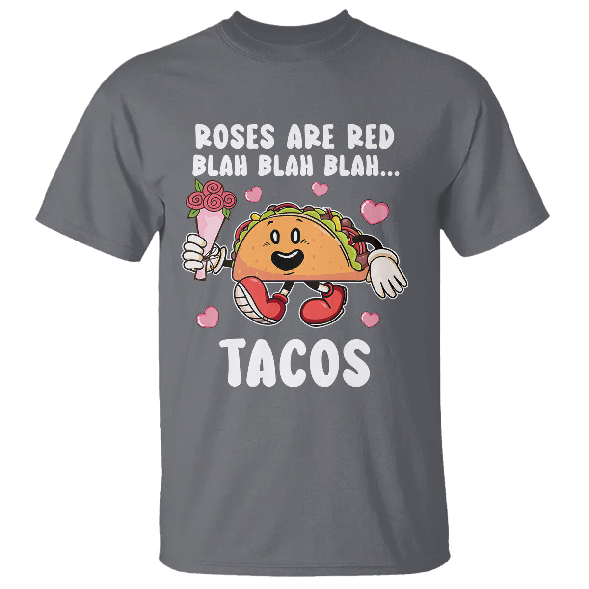 valentines-day-t-shirt-roses-are-red-blah-tacos-funny-food-lover