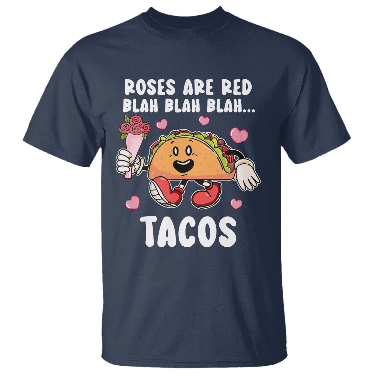 valentines-day-t-shirt-roses-are-red-blah-tacos-funny-food-lover