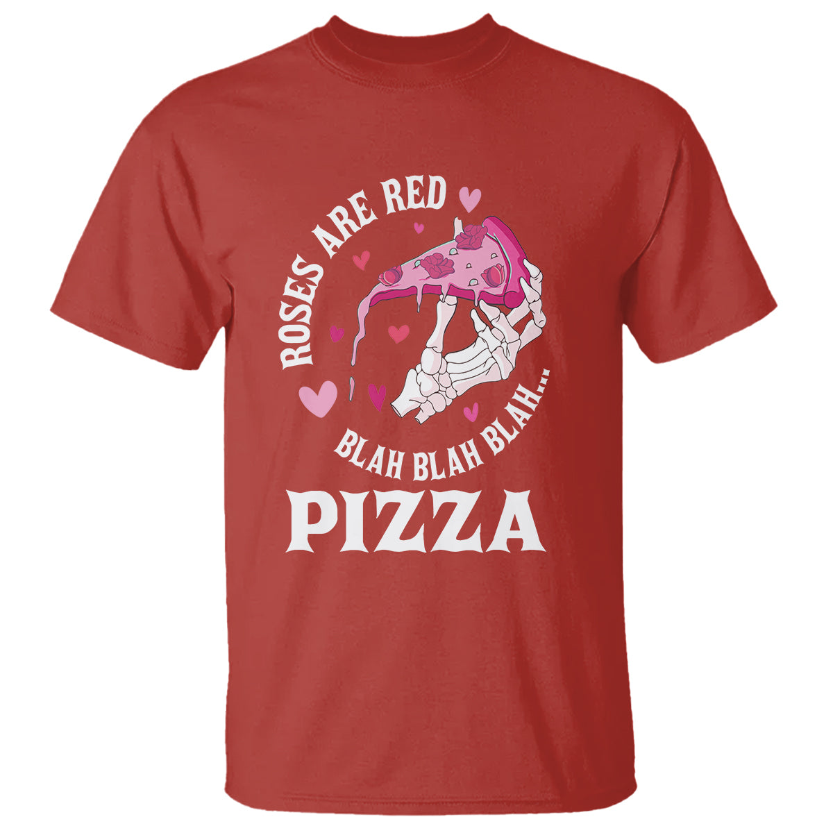 valentines-day-t-shirt-roses-are-red-blah-skeleton-pizza-funny-food-lover