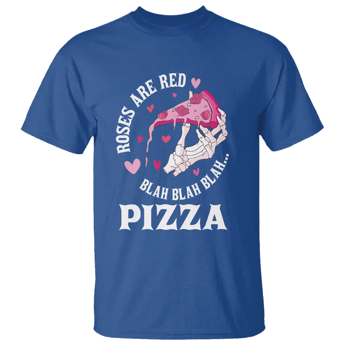 valentines-day-t-shirt-roses-are-red-blah-skeleton-pizza-funny-food-lover