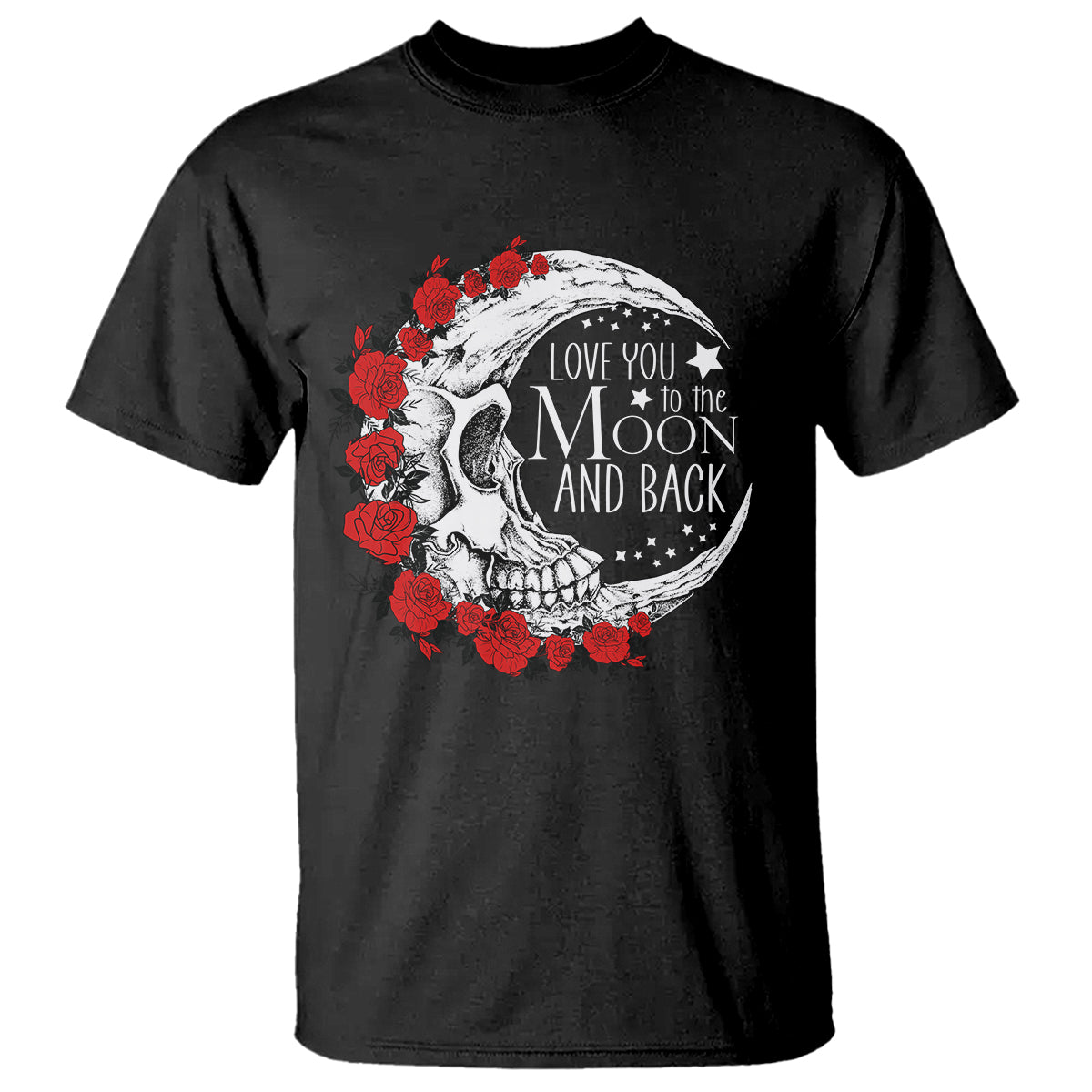 valentines-day-t-shirt-love-you-to-the-moon-and-back-skull-rose