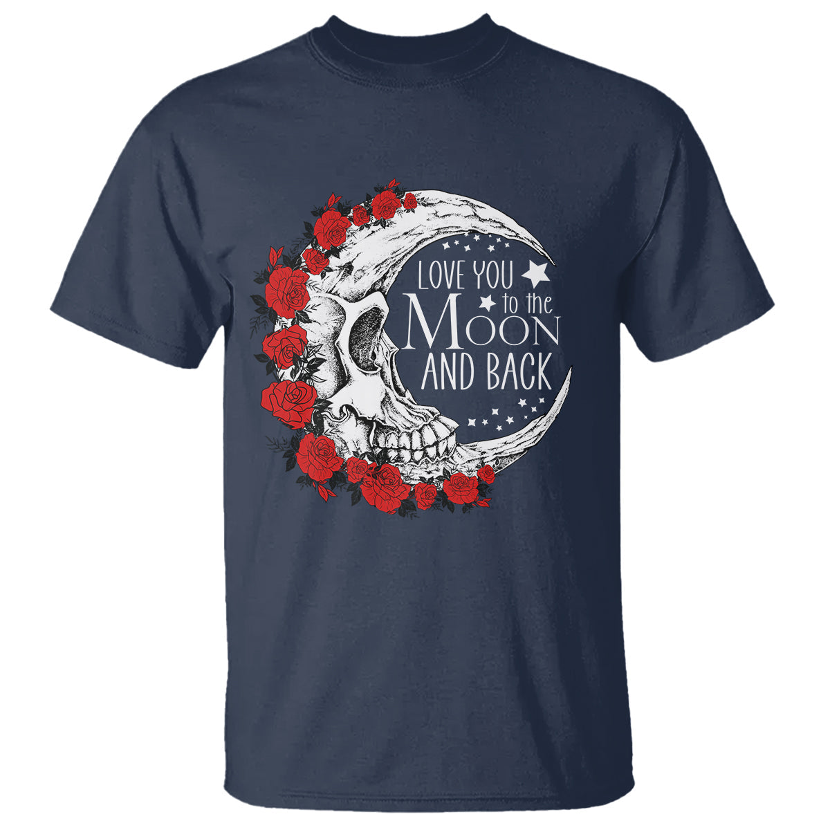 valentines-day-t-shirt-love-you-to-the-moon-and-back-skull-rose