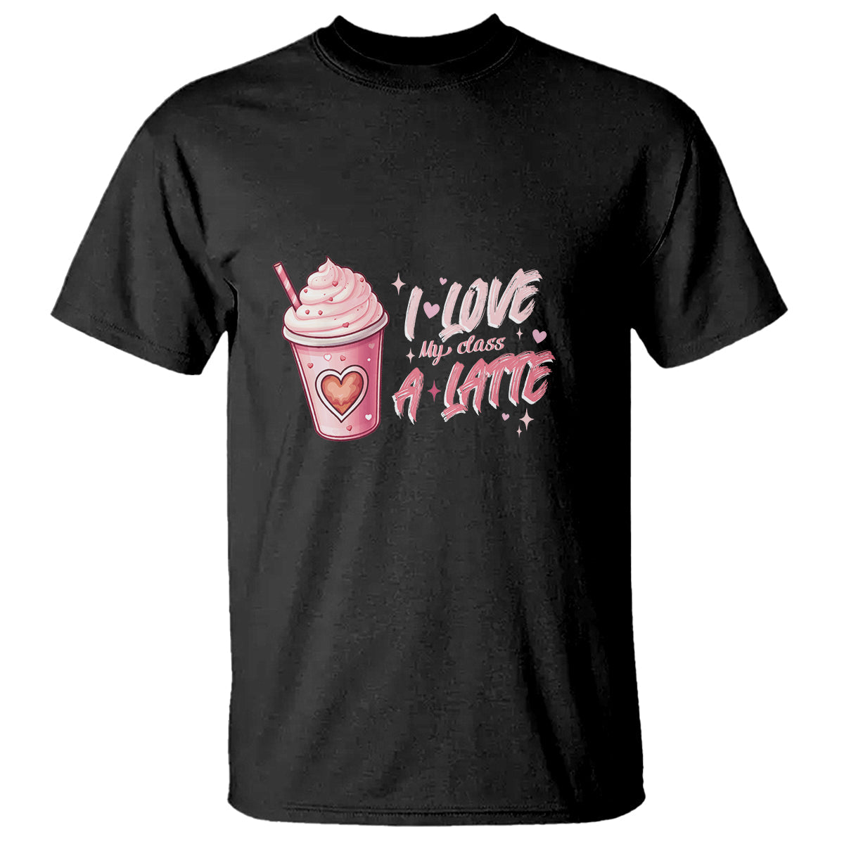 valentines-day-t-shirt-i-love-my-class-a-latte-teacher-coffee-lover