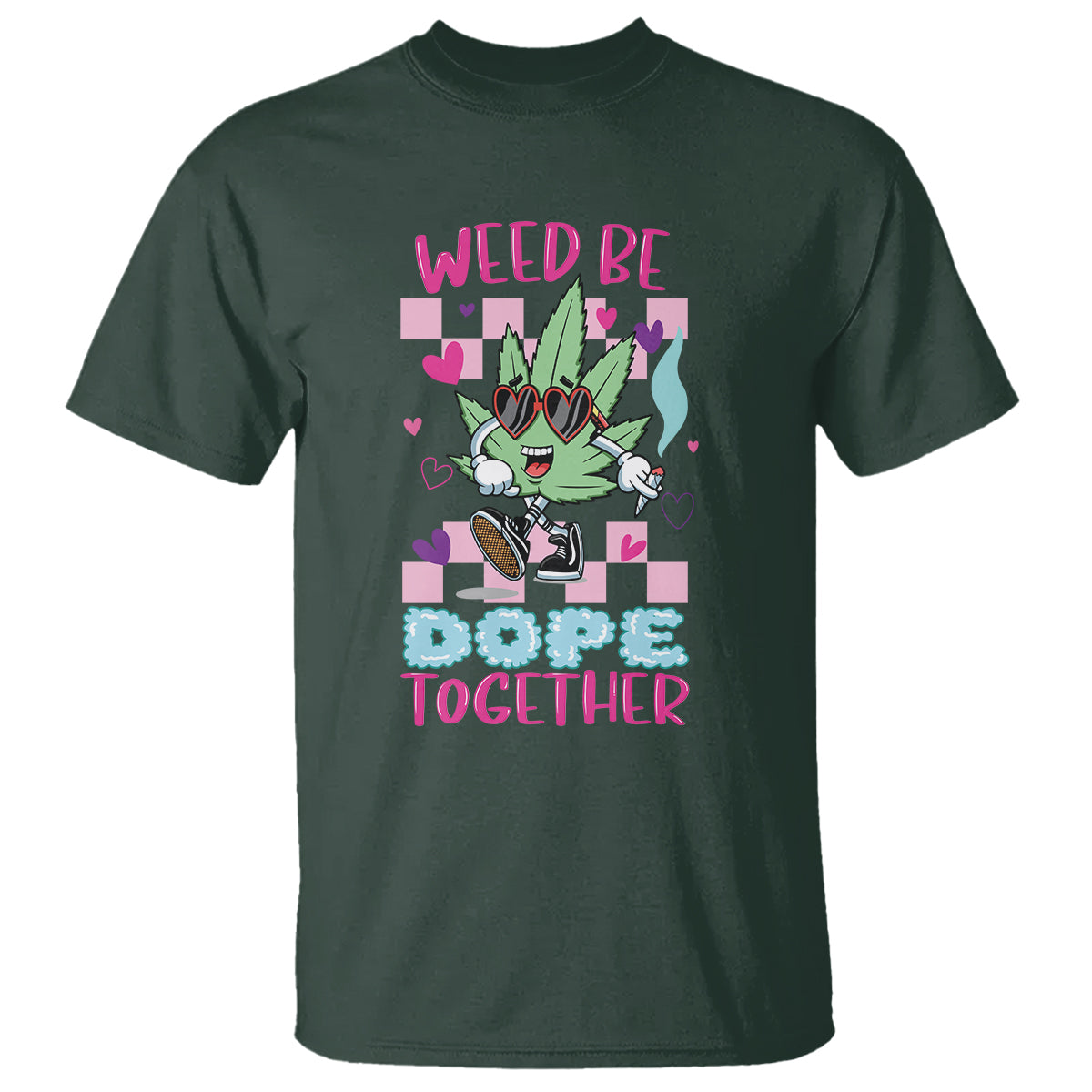 valentines-day-t-shirt-weed-be-dope-together-420-marijuana