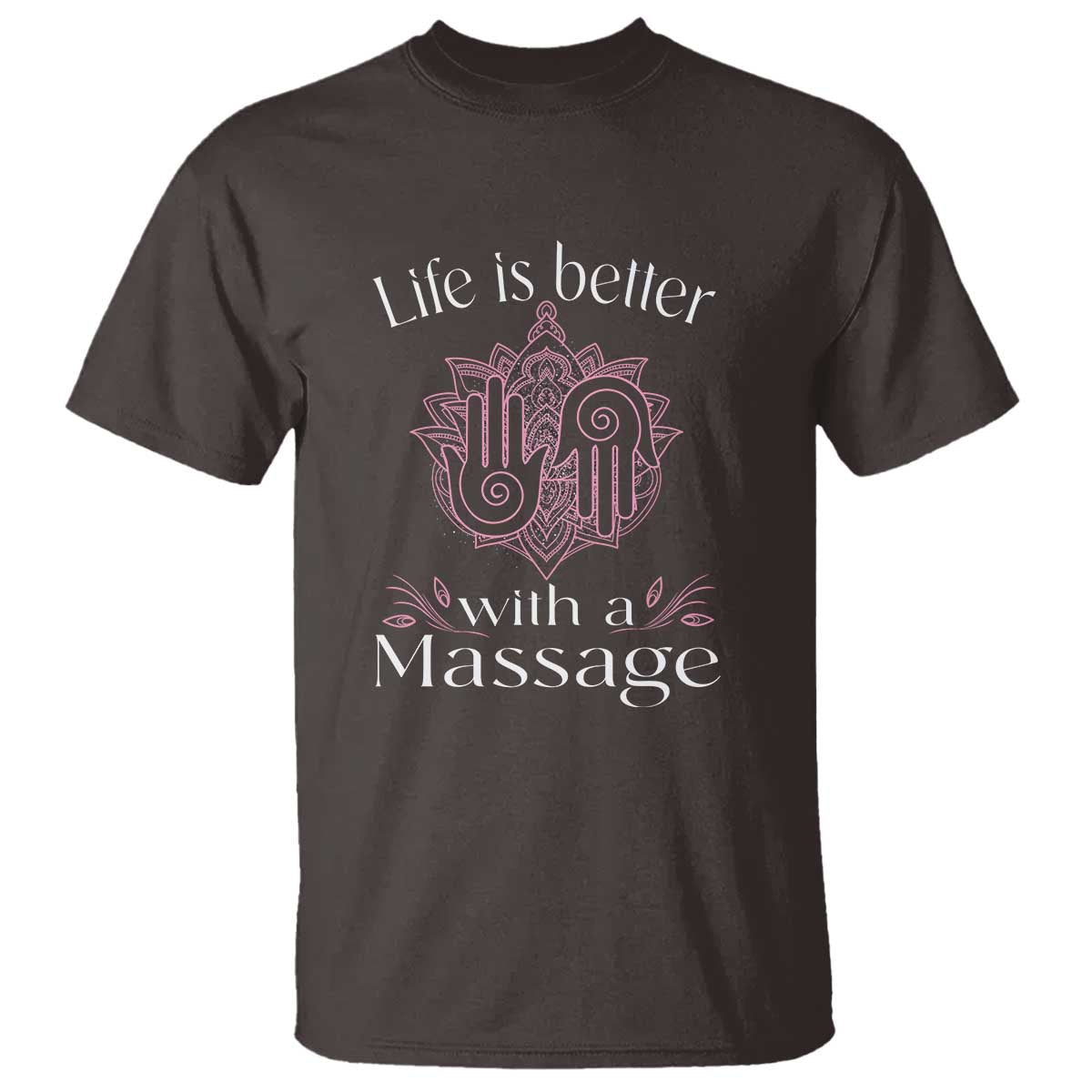 massage-therapy-t-shirt-life-is-better-with-a-massage