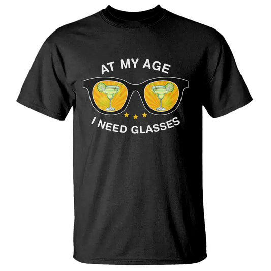 funny-drinking-at-my-age-i-need-glasses-t-shirt
