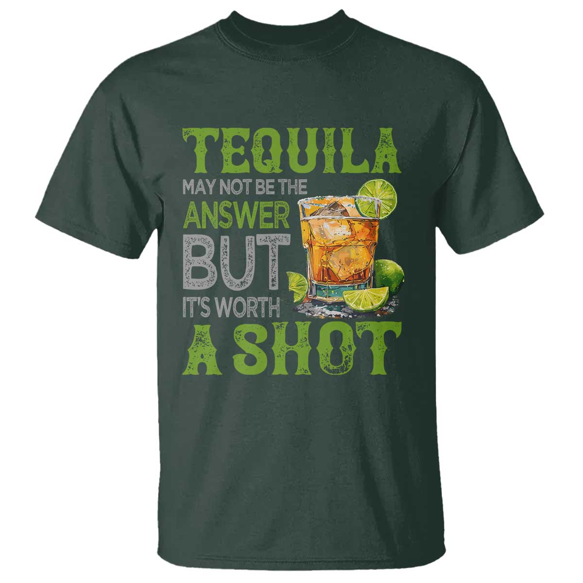 tequila-lover-t-shirt-may-not-be-the-answer-but-its-worth-a-shot-drinking