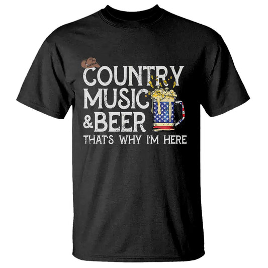 funny-country-music-and-beer-t-shirt-thats-why-im-here