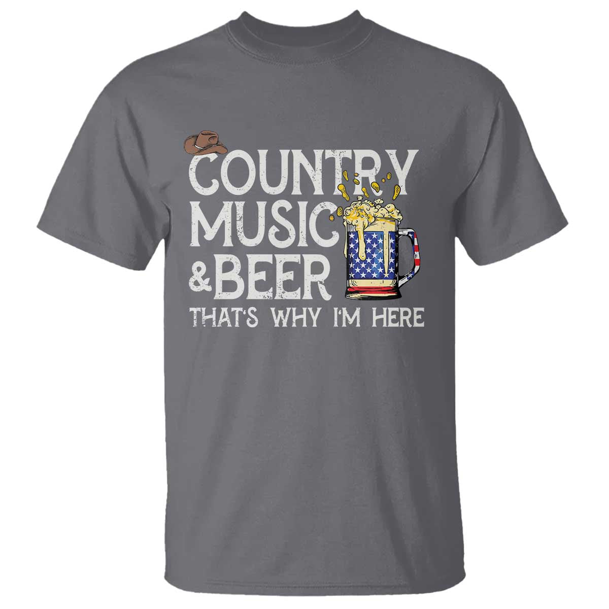 funny-country-music-and-beer-t-shirt-thats-why-im-here