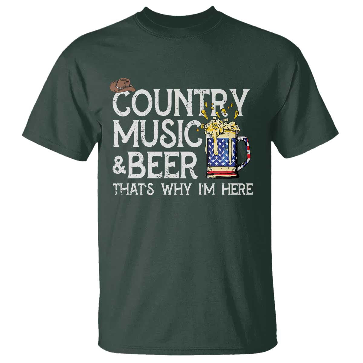 funny-country-music-and-beer-t-shirt-thats-why-im-here