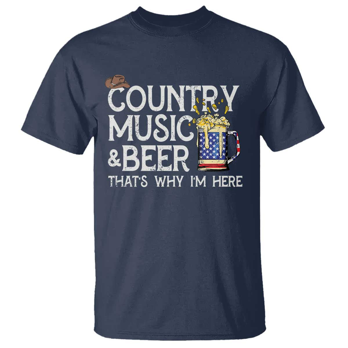 funny-country-music-and-beer-t-shirt-thats-why-im-here