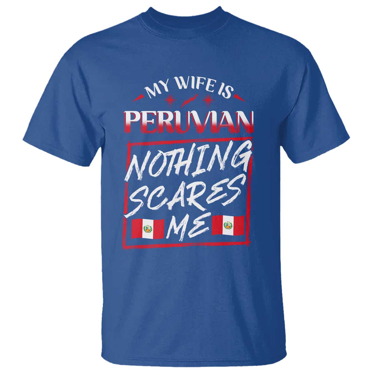 funny-my-wife-is-peruvian-t-shirt-nothing-scares-me-peru-flag