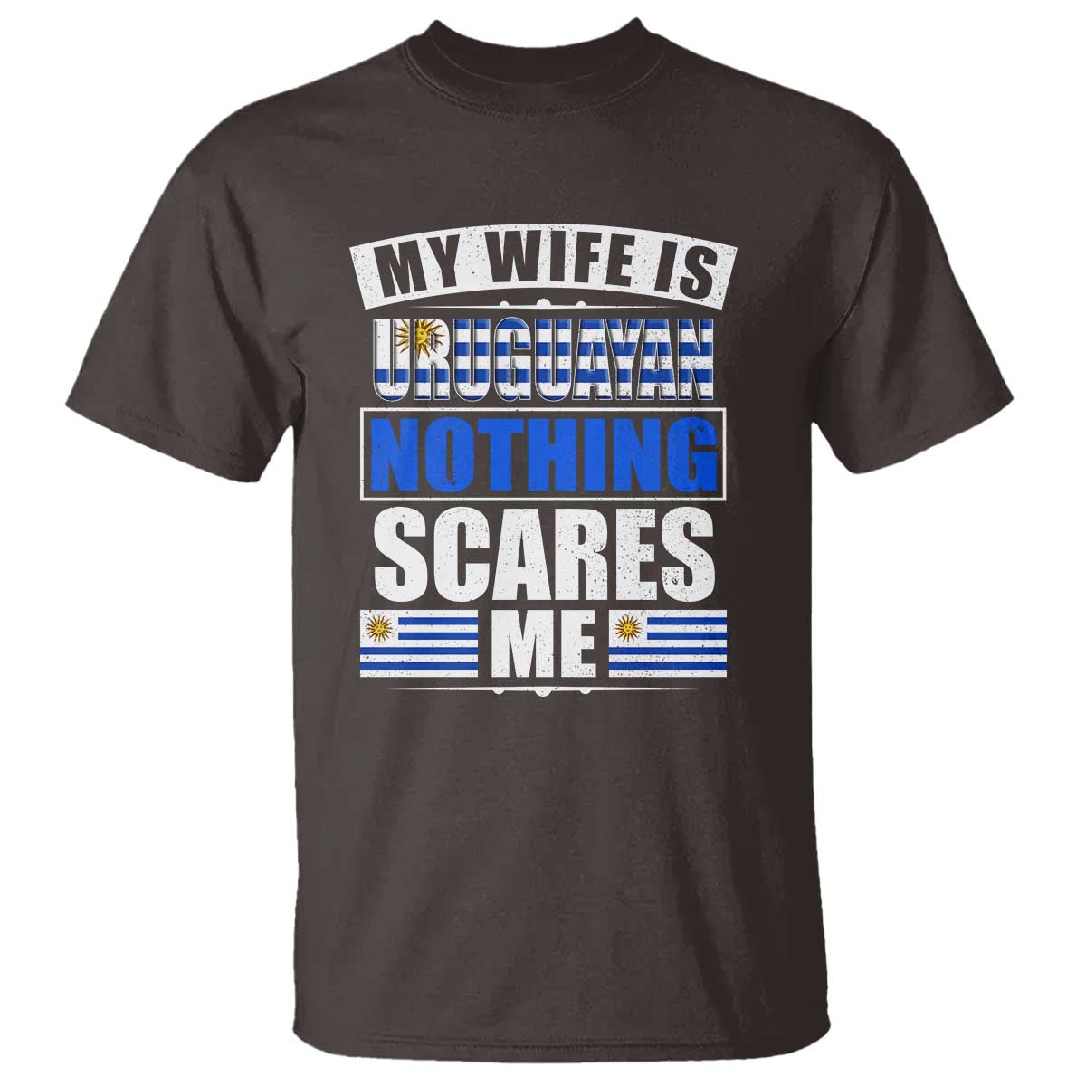funny-my-wife-is-uruguayan-t-shirt-nothing-scares-me-uruguay-flag