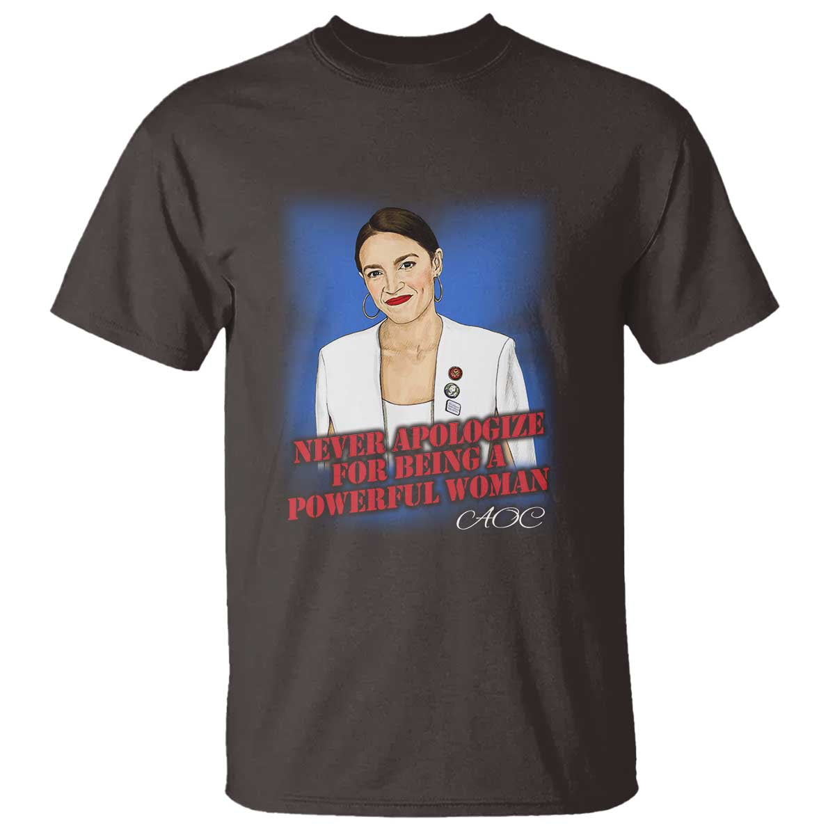 aoc-t-shirt-never-apologize-for-being-a-powerful-woman
