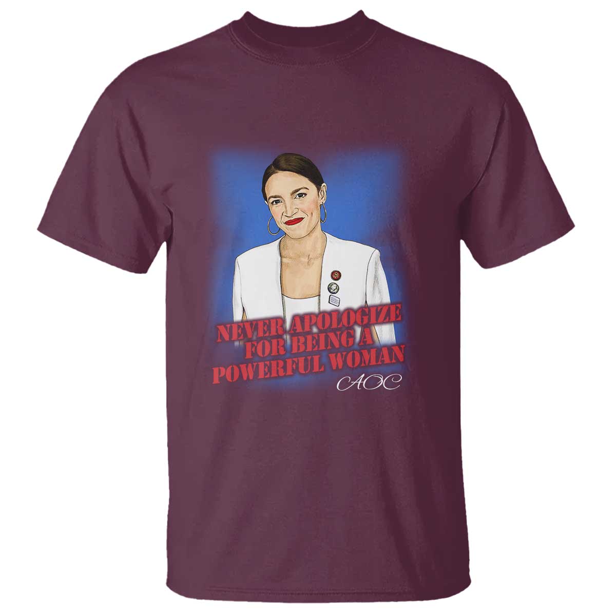 aoc-t-shirt-never-apologize-for-being-a-powerful-woman