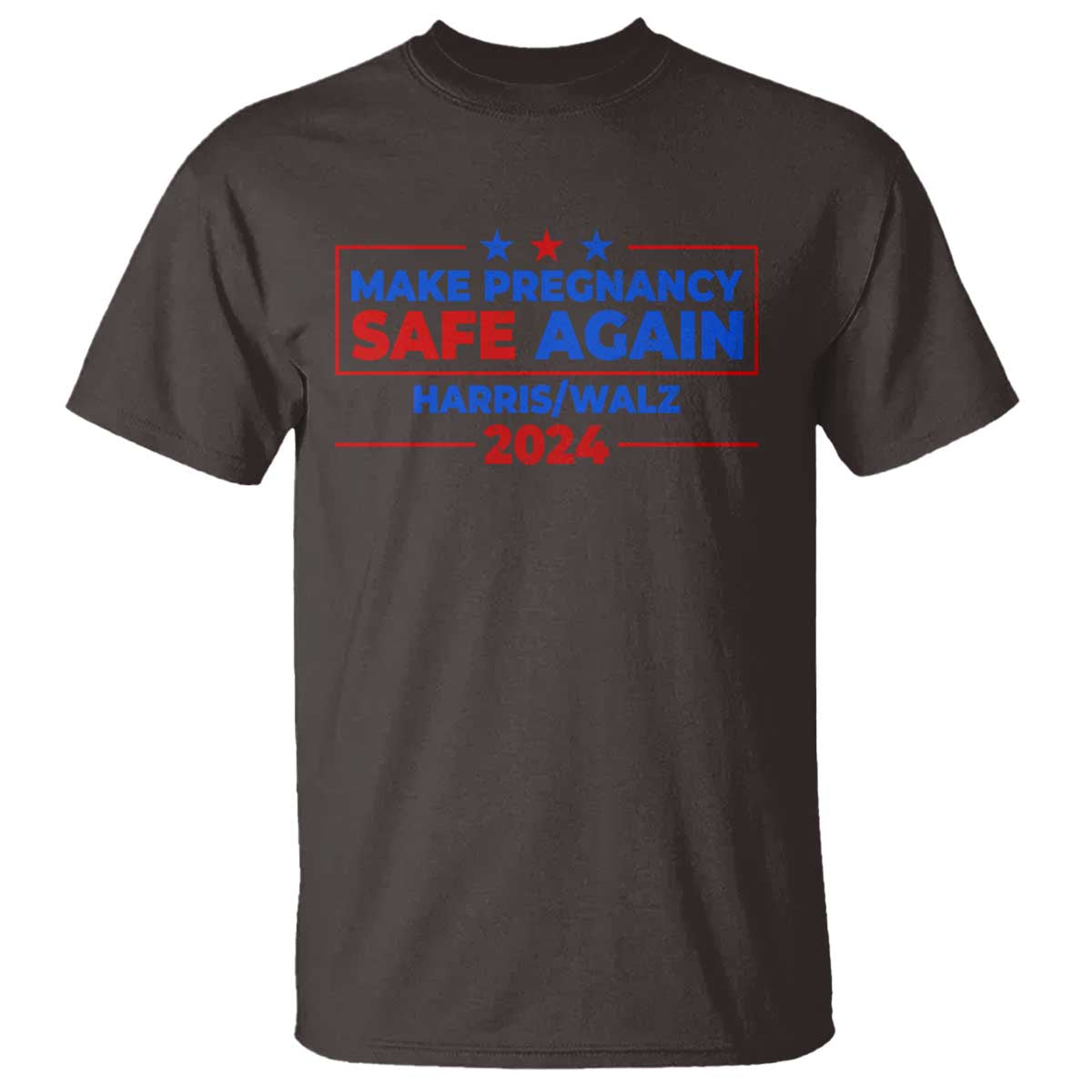 harris-walz-abortion-t-shirt-make-pregnancy-safe-again-feminist-women-rights