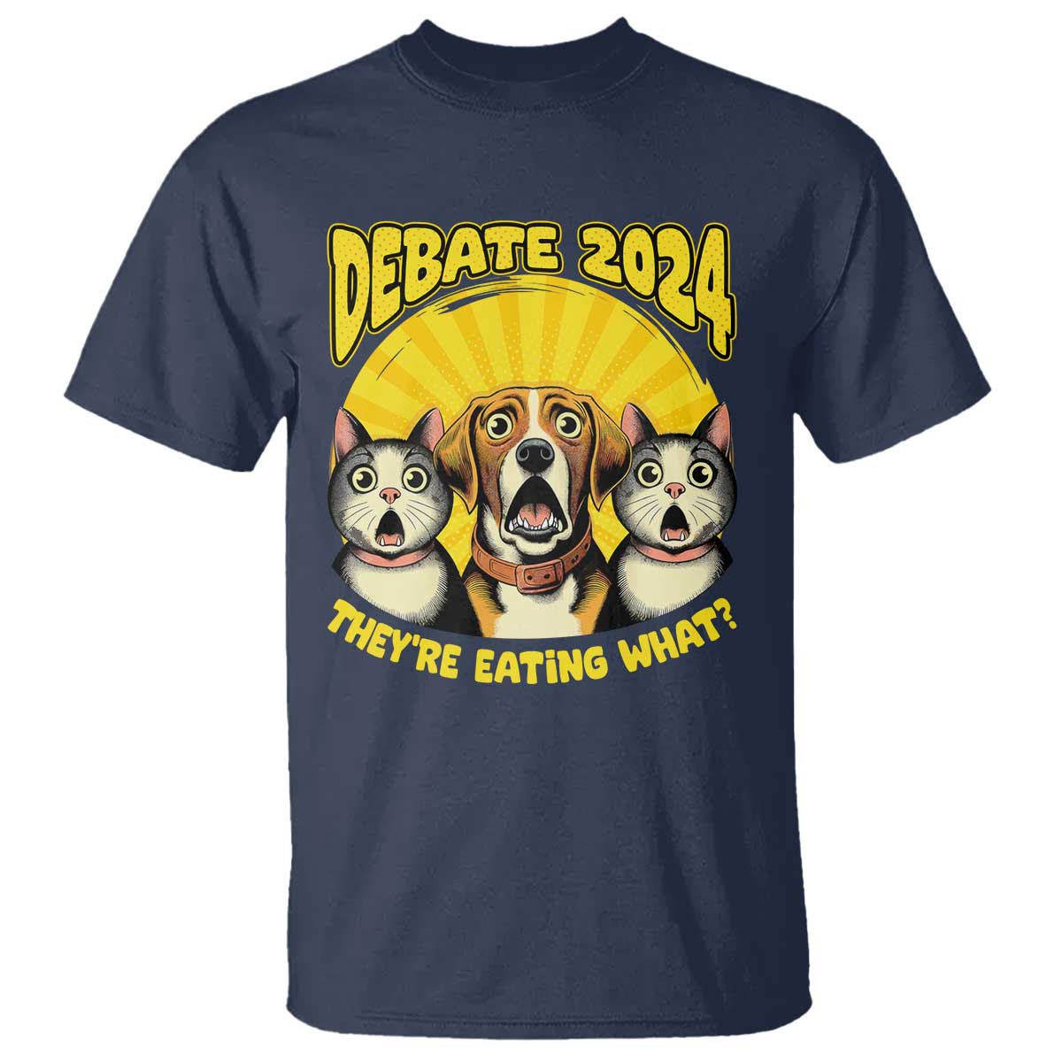 president-debate-2024-t-shirt-funny-dogs-and-cats-theyre-eating-what