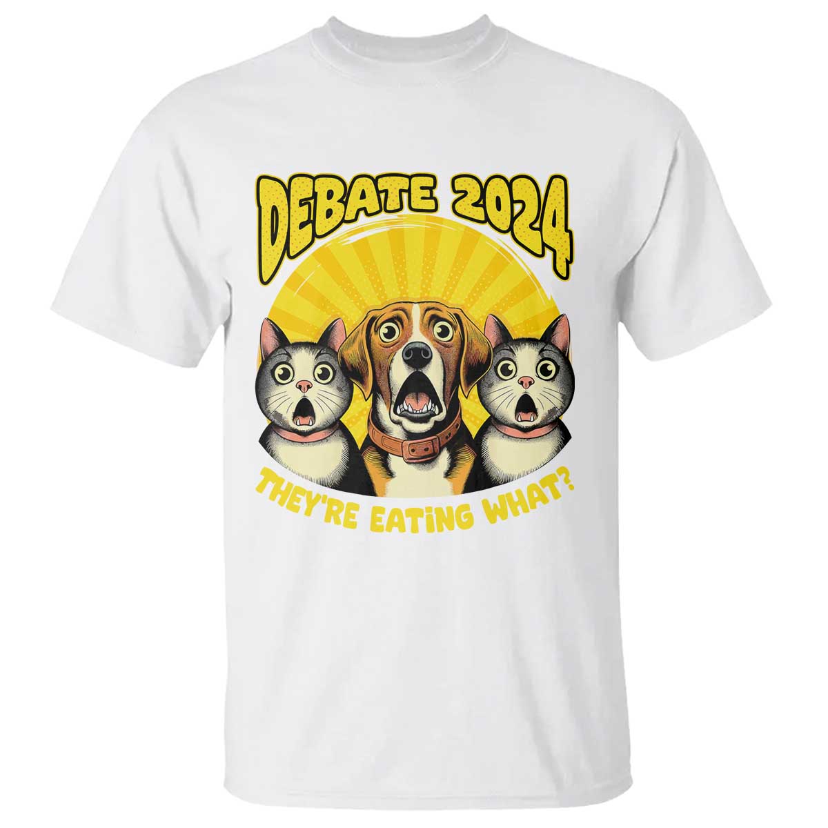 president-debate-2024-t-shirt-funny-dogs-and-cats-theyre-eating-what