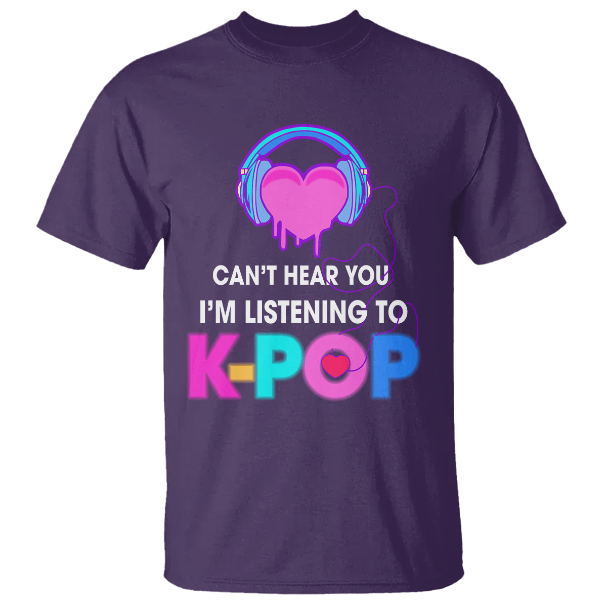 cant-hear-you-im-listening-to-k-pop-lover-t-shirt