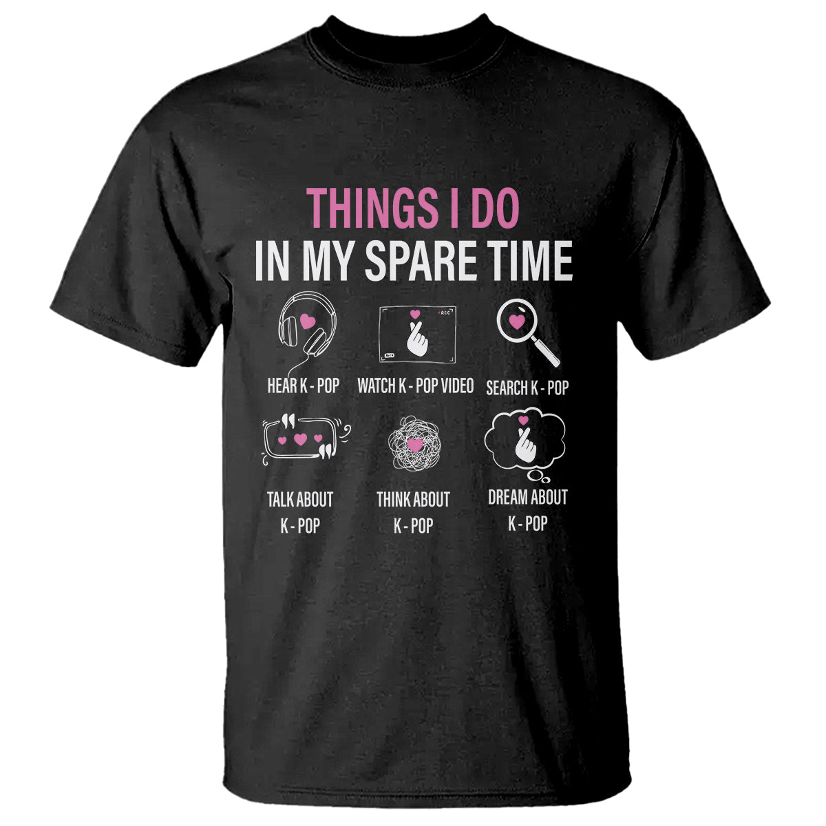 things-i-do-in-my-spare-time-k-pop-lover-t-shirt