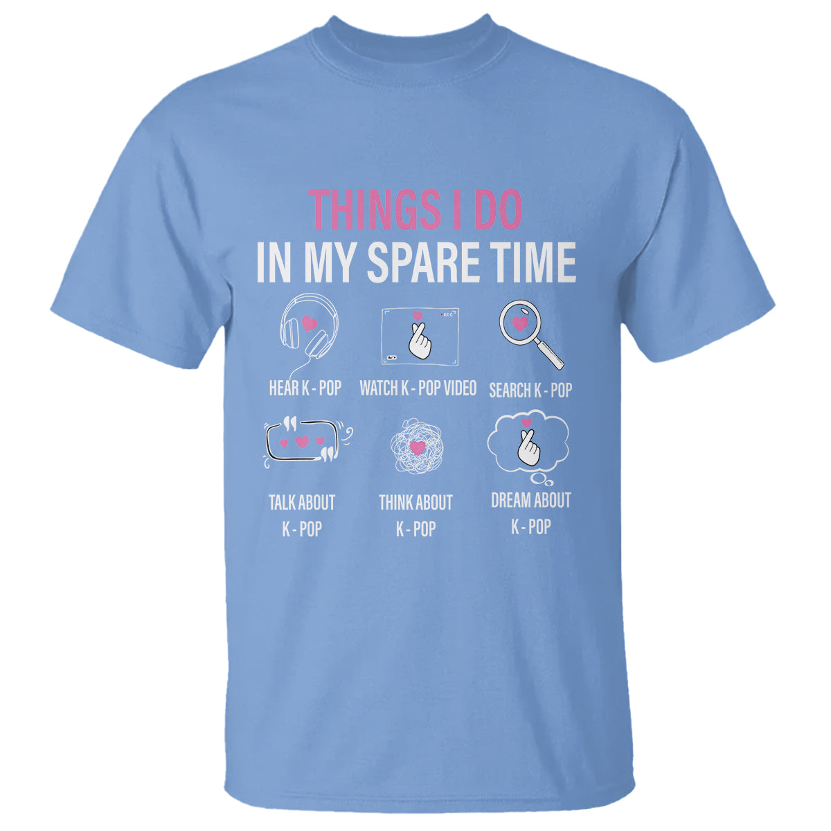 things-i-do-in-my-spare-time-k-pop-lover-t-shirt