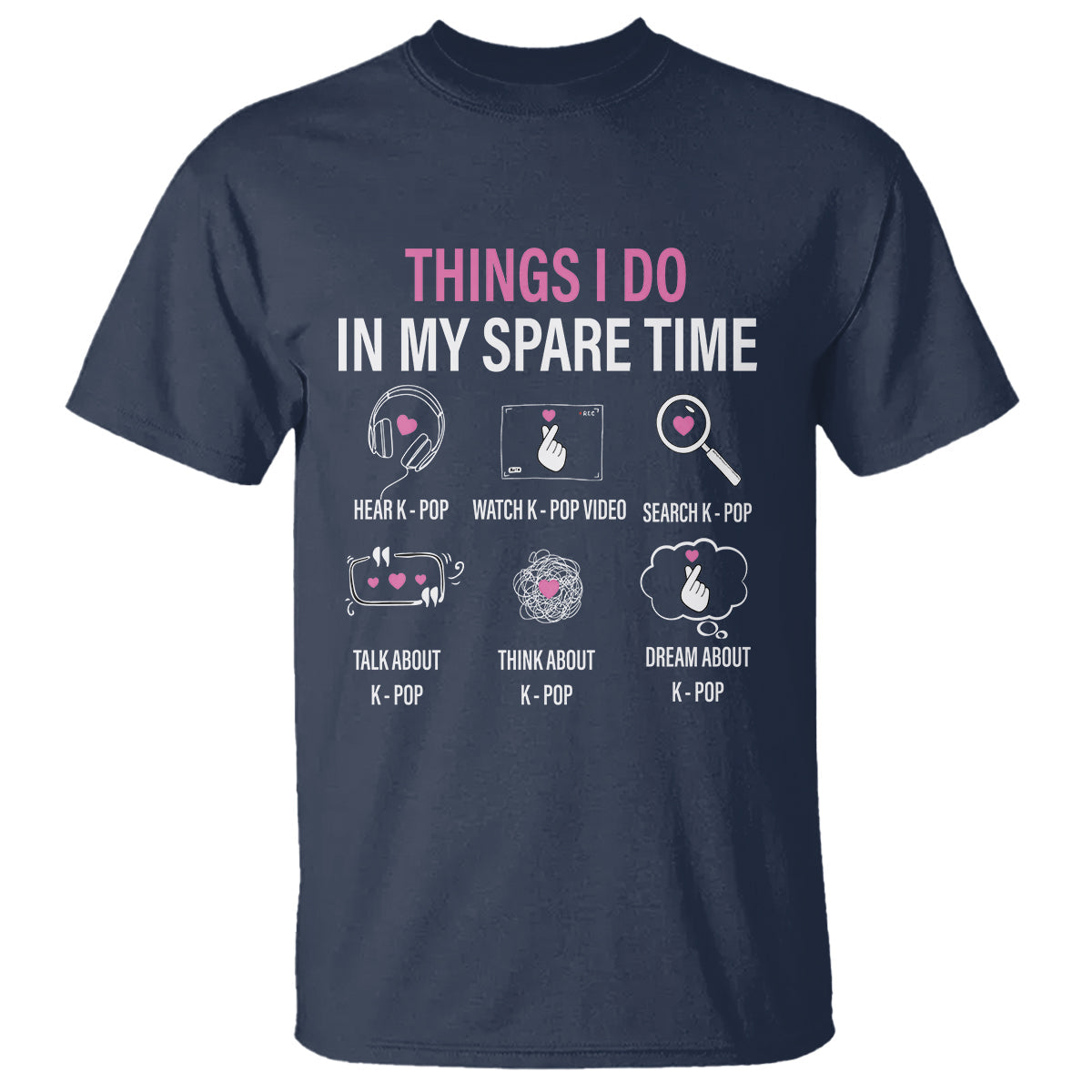 things-i-do-in-my-spare-time-k-pop-lover-t-shirt