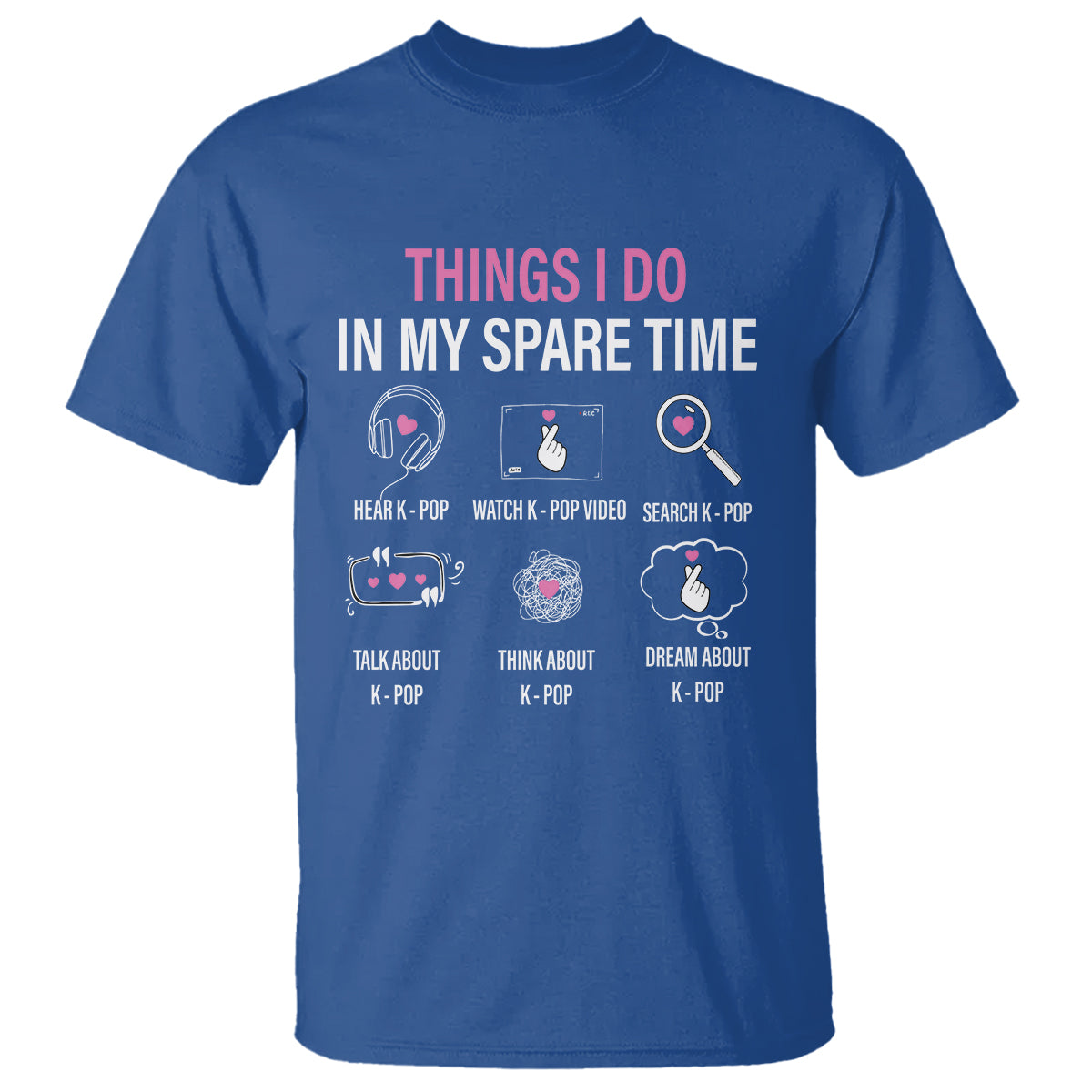 things-i-do-in-my-spare-time-k-pop-lover-t-shirt